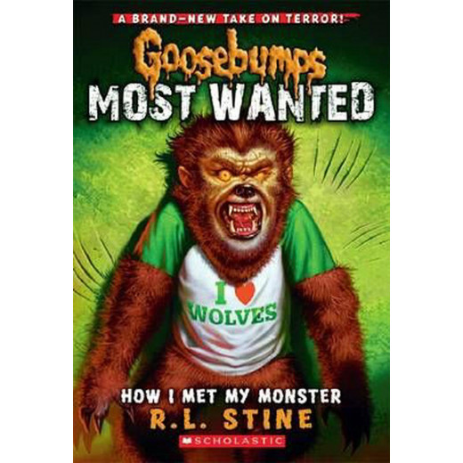 Goosebumps Most Wanted #3: How I Met My Monster