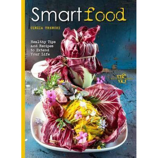 White Star - Cinzia Trenchi - Smartfood: Healthy Tips and Recipes to Extend your Life