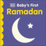 DK Books Publisher Book: Baby's First Ramadan