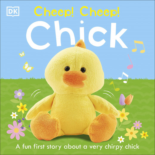 DK Books Publisher Book : Cheep! Cheep! Chick