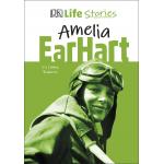 DK Life Stories Amelia Earhart