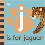 Dk Books Publisher Book : ( J ) Is For Jaguar