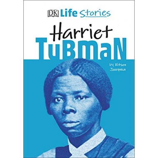 DK Books Life Stories Harriet Tubman Book