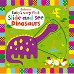 Baby's Very First Slide and See Dinosaurs, 10 صفحات
