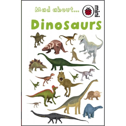 Mad About Dinosaurs