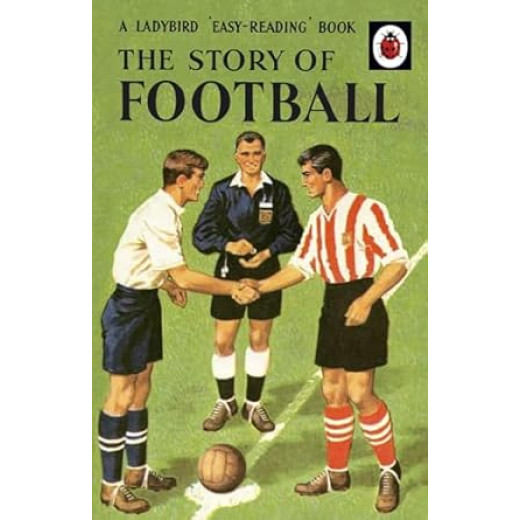 Ladybird Easy Reading Book The Story Of Football,A